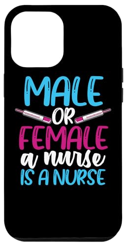 Hülle für iPhone 12 Pro Max Krankenpfleger Humor Männlich oder weiblich Eine Krankenschwester ist eine Krankenschwester von Nurse Gifts Nursing Career Apparel Kanig Designs