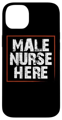 Hülle für iPhone 14 Plus Krankenschwester Humor Männliche Krankenschwester Hier Krankenschwestern von Nurse Gifts Nursing Career Apparel Kanig Designs