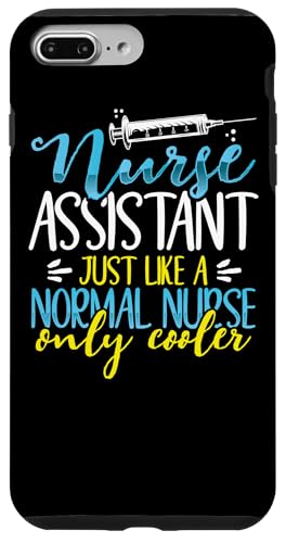 Hülle für iPhone 7 Plus/8 Plus Krankenschwesterassistentin wie normale Krankenschwester, aber coolere Krankenschwester von Nurse Gifts Nursing Career Apparel Kanig Designs