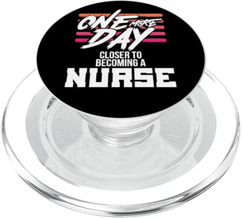 Krankenpflegeschüler ist noch einen Tag näher dran, Krankenschwester zu werden PopSockets PopGrip für MagSafe von Nurse Gifts Nursing Career Apparel Kanig Designs