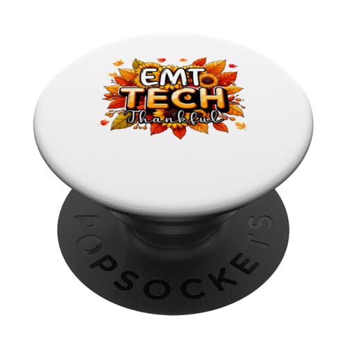 EMT Tech Thankful Thanksgiving Sonnenblumen Fall Proud Job PopSockets mit austauschbarem PopGrip von Nurse Thanksgiving Costume