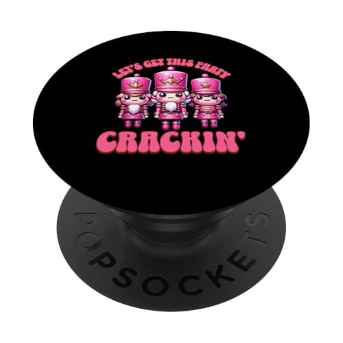 Let's Get This Party Crackin' Lustiger Nussknacker für Damen und Mädchen PopSockets Klebender PopGrip von Nutcracker Family Christmas Outfits