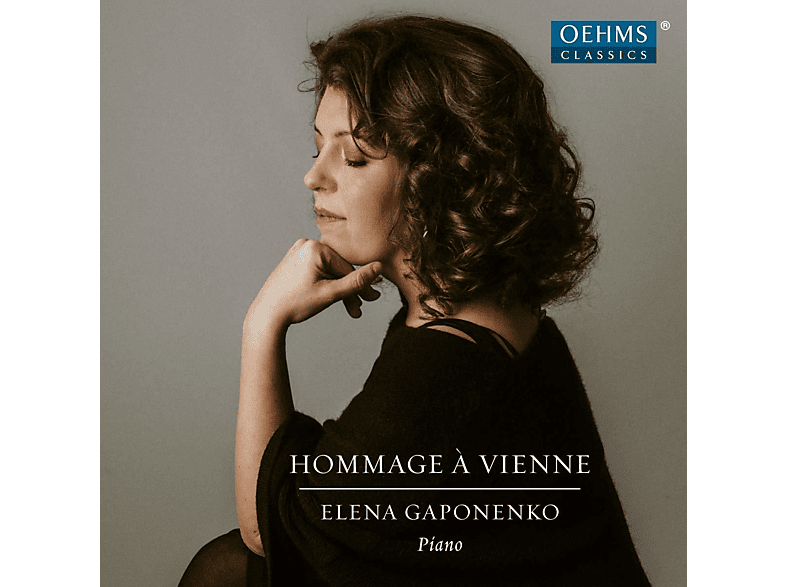 Elena Gaponenko - Hommage à Vienne (CD) von OEHMSCLASS