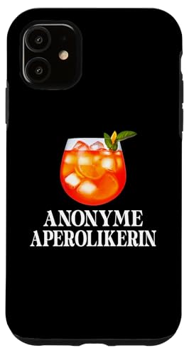 Hülle für iPhone 11 ANONYME APEROLIKERIN - Aperöchen Spritz Club Collection von OFFICIAL SPRITZ CLUB COLLECTION SHOP