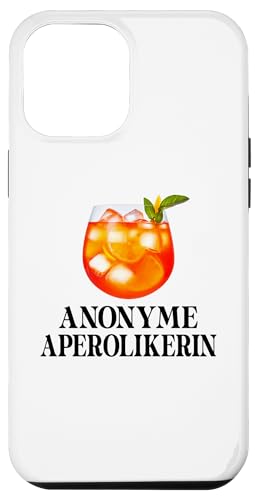 Hülle für iPhone 15 Pro Max ANONYME APEROLIKERIN - Aperöchen Spritz Club Collection von OFFICIAL SPRITZ CLUB COLLECTION SHOP