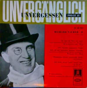 Unvergänglich Unvergesslich Folge 21 Richard Tauber (Odeon 40392)(7"Vinyl-Single) von Odeon
