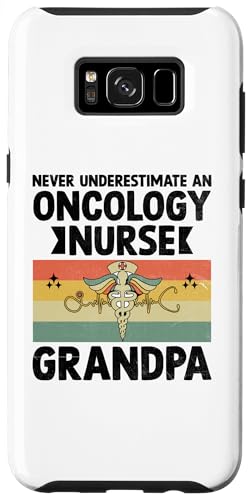Hülle für Galaxy S8+ Unterschätze niemals einen Onkologie-Krankenpfleger, Opa, Onkologen von Oncology Nursing Nurse Gifts