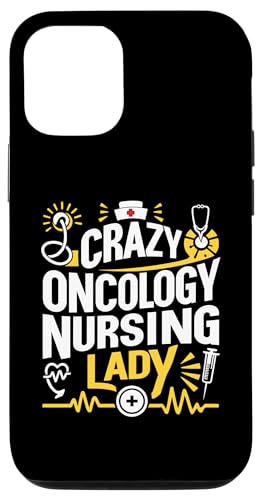 Hülle für iPhone 14 Verrückte onkologische Krankenschwester Onkologin Krankenschwestern von Oncology Nursing Nurse Gifts