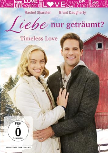 Liebe nur geträumt? - Timeless Love Liebe nur geträumt? - Timeless Love von OneGate Media GmbH
