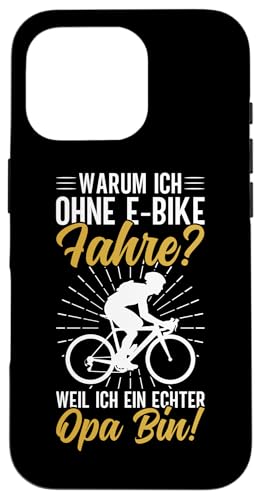 Warum Ich Ohne E-Bike Fahre Weil Ich Ein Echter Opa Bin Hülle für iPhone 16 Pro Warum Ich Ohne E-Bike Fahre Weil Ich Ein Echter Opa Bin Hülle für iPhone 16 Pro von Opa Fahrrad Radfahrer Biker Großvater Sprüche