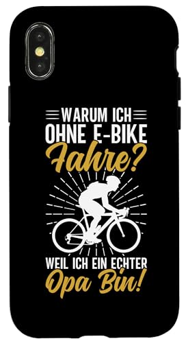 Warum Ich Ohne E-Bike Fahre Weil Ich Ein Echter Opa Bin Hülle für iPhone X/XS Warum Ich Ohne E-Bike Fahre Weil Ich Ein Echter Opa Bin Hülle für iPhone X/XS von Opa Fahrrad Radfahrer Biker Großvater Sprüche