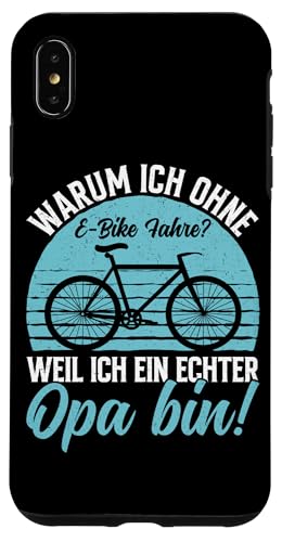 Warum Ich Ohne E-Bike Fahre Weil Ich Ein Echter Opa Bin Hülle für iPhone XS Max Warum Ich Ohne E-Bike Fahre Weil Ich Ein Echter Opa Bin Hülle für iPhone XS Max von Opa Fahrrad Radfahrer Biker Großvater Sprüche