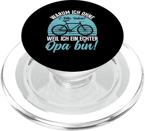 Warum Ich Ohne E-Bike Fahre Weil Ich Ein Echter Opa Bin PopSockets PopGrip für MagSafe Warum Ich Ohne E-Bike Fahre Weil Ich Ein Echter Opa Bin PopSockets PopGrip für MagSafe von Opa Fahrrad Radfahrer Biker Großvater Sprüche