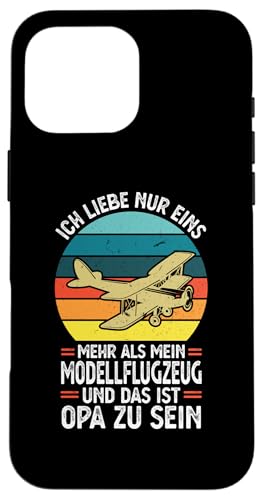 Hülle für iPhone 16 Pro Max Modellflugzeug und Opa zu sein Modellfliegen von Opa & Großvater Geschenke