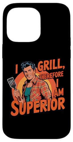 Ich grille, also bin ich Superior Barbecue Hülle für iPhone 14 Pro Max von Outdoor Barbecue Grilling Humor Fun