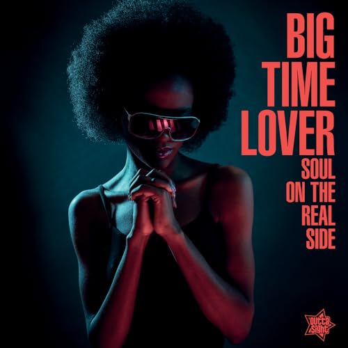 Big Time Lover - Soul on the Real Side [Vinyl LP] von Outta Sight (Rough Trade)