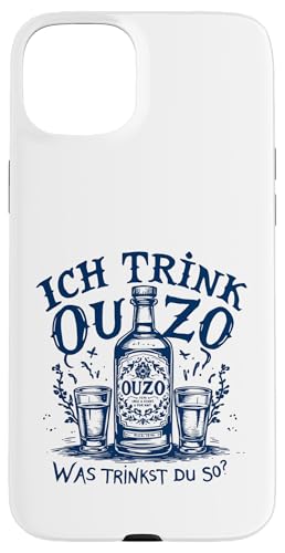 Lustiges Ouzo Spruch Griechischer Schnaps Griechenland Humor Hülle für iPhone 15 Plus von Ouzo Griechisches Restaurant Essen Sprüche Design