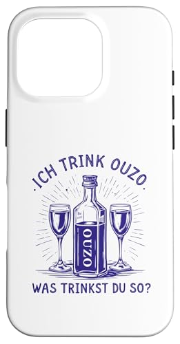 Lustiges Ouzo Spruch Griechischer Schnaps Griechenland Humor Hülle für iPhone 16 Pro von Ouzo Griechisches Restaurant Essen Sprüche Design