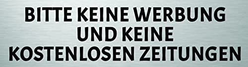 PARENCE - Schild mit extra starkem Klebstoff – Bitte Keine Werbung und Keine Kostenlosen Zeitungen – Briefkasten/Türen/Garage – Farbe Edelstahl – 3M extra starkem Klebstoff - UV-Behandlung von PARENCE