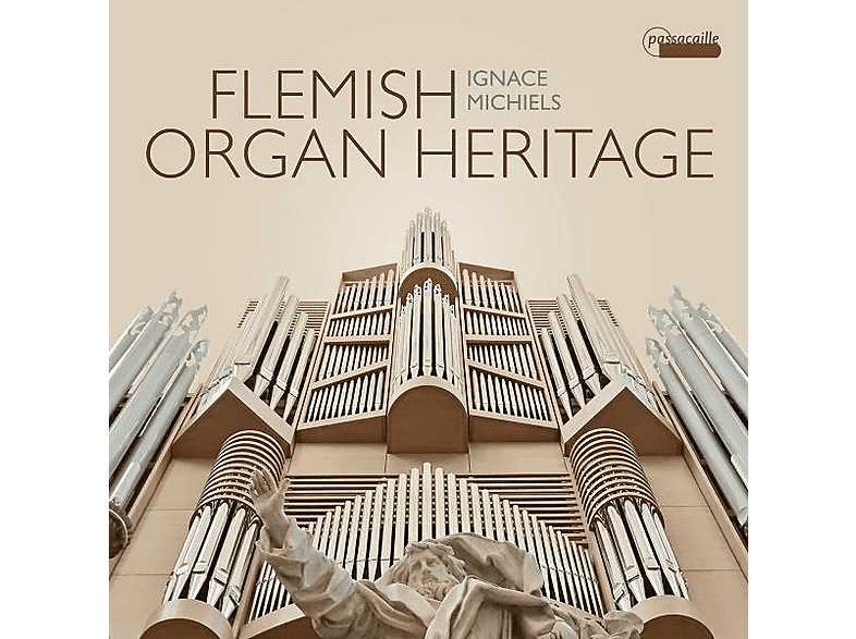 Ignace Michiels - Flemish Organ Heritage (CD) von PASSACAILL