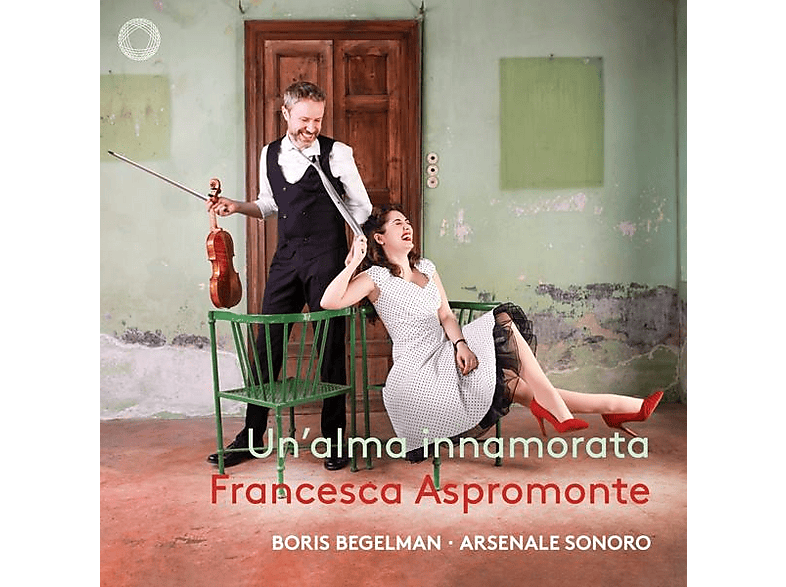 Aspromonte,Francesca/Begelman,Boris/Sonore,Arsenal - Un'alma innamorata (CD) von PENTATONE