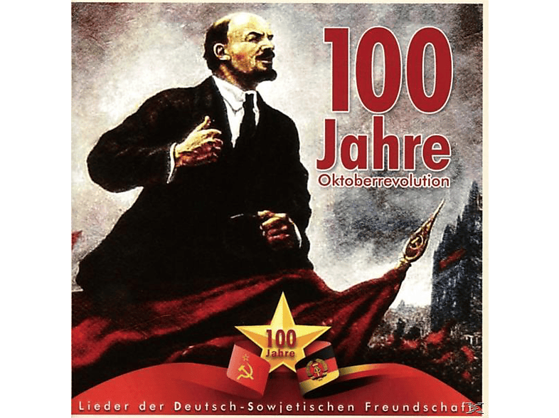 Diverse Orchester & Chöre - 100 Jahre Oktoberrevolution (CD) von PHONICA