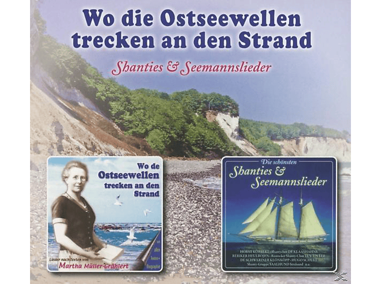 Shantys Und Seemannslieder - Wo Die Ostseewellen Trecken An Den Strand (CD) von PHONICA