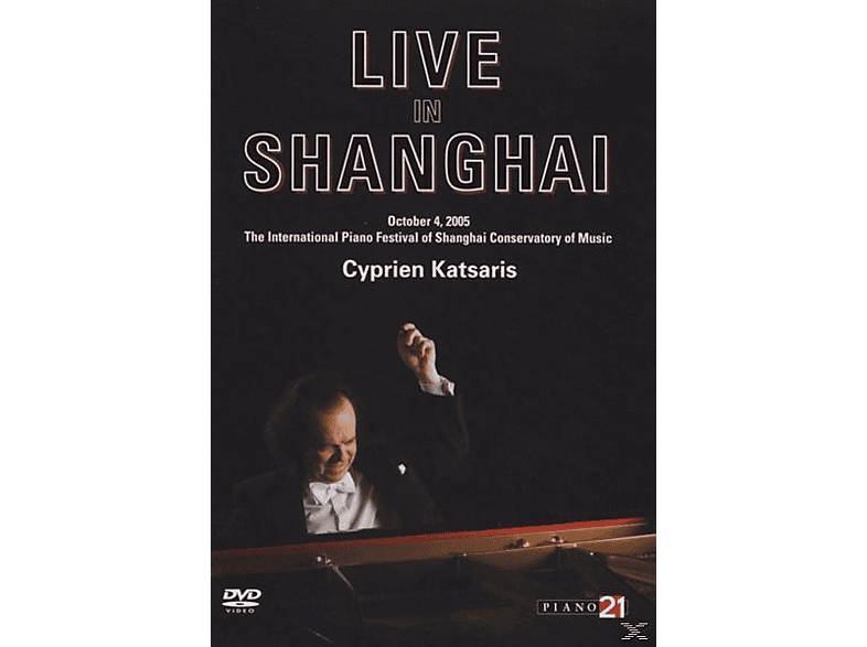 Cyprien Katsaris - Live In Shanghai (DVD) von PIANO 21