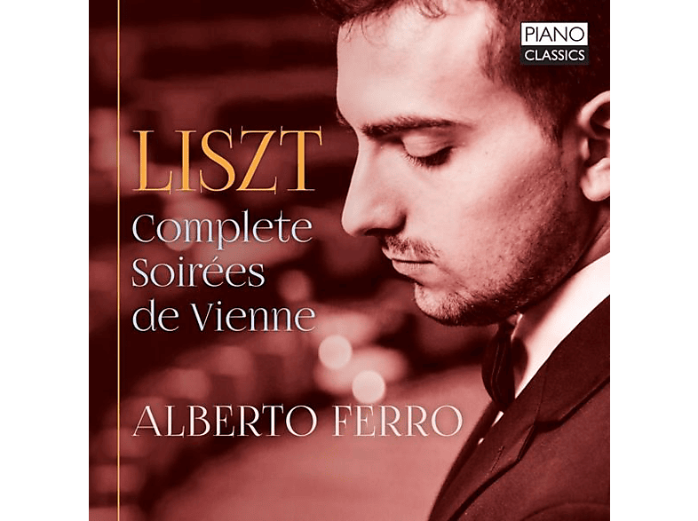 Alberto Ferro - Liszt:Complete Soirees De Vienne (CD) von PIANO CLAS