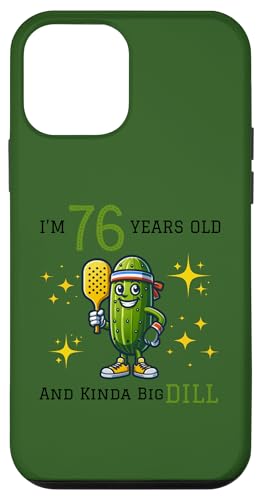 Hülle für iPhone 12 mini Pickleball 76. Geburtstag | 76 Jahre alt und Kinda a Big Dill von PICKLEBALL BIG DILL BIRTHDAY