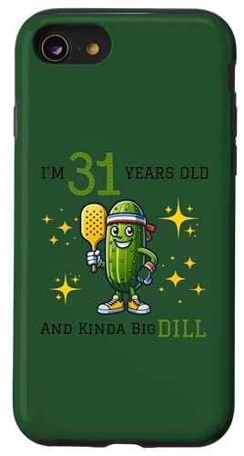 Hülle für iPhone SE (2020) / 7 / 8 Pickleball 31. Geburtstag | 31 Jahre alt und Kinda a Big Dill von PICKLEBALL BIG DILL BIRTHDAY