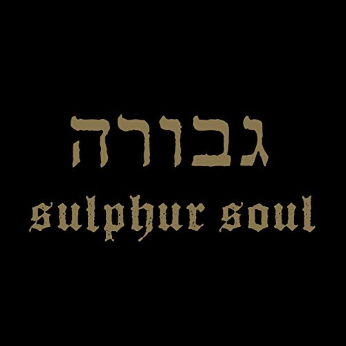 Sulphur Soul von PROFOUND LORE