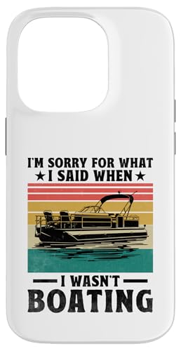 Hülle für iPhone 14 Pro Es tut mir leid, was ich gesagt habe, als ich nicht mit dem Paddelboot gefahren bin von Paddling Boating Design For Boat Lovers Paddle