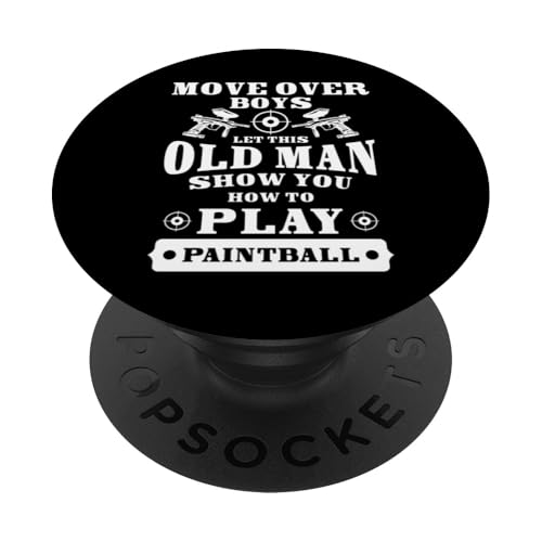 Move Over Boys Let This Old Man Paintball Player PopSockets Klebender PopGrip von Paintball Spieler Design Gruppensport