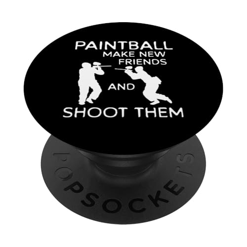 Paintball Make New Friends And Shoot Them PopSockets Klebender PopGrip von Paintball Spieler Design Gruppensport