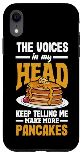 Hülle für iPhone XR The Voices In My Head Make More Pancakes Lustiger Pfannkuchen von Pancake Lover Apparel & Gifts