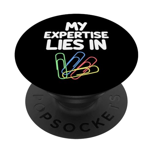 My Expertise Lies in Büroklammern Büro Schreibwaren organisieren PopSockets mit austauschbarem PopGrip von Paper Clip Lovers Gifts