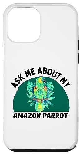 Hülle für iPhone 12 mini Fragen Sie mich nach meinem Amazonaspapagei - Vogelbesitzer von Parrot and Pet Bird Owners