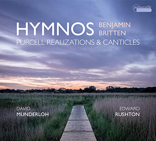 Britten: Hymnos - Purcell Realizations & Canticles von Passacaille