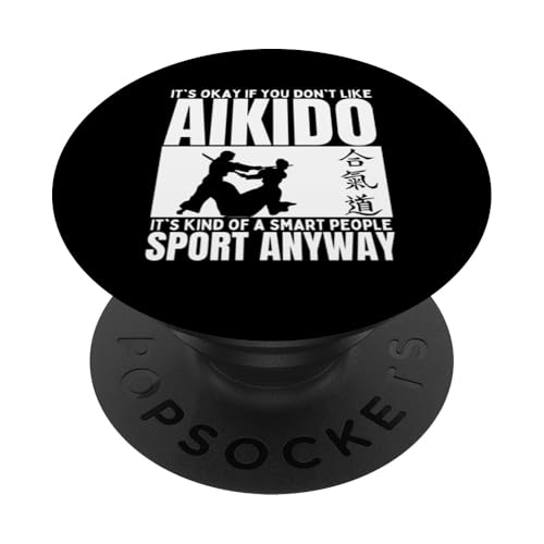 Aikido Is For Smart People Lustiges Aikido PopSockets mit austauschbarem PopGrip von Passionate Aikido Martial Arts Enthusiast