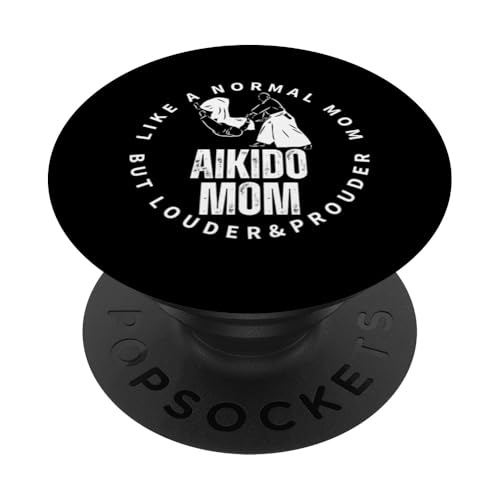 Aikido Mama Mutter Zitat Lustiges Aikido PopSockets mit austauschbarem PopGrip von Passionate Aikido Martial Arts Enthusiast