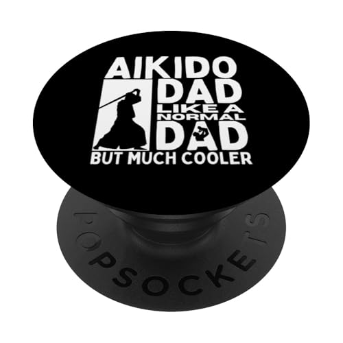 Aikido Papa Vater Zitat Lustiges Aikido PopSockets mit austauschbarem PopGrip von Passionate Aikido Martial Arts Enthusiast