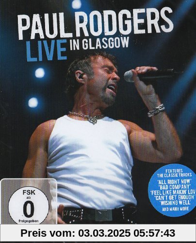 Paul Rodgers - Live in Glasgow [Blu-ray] von Paul Rodgers