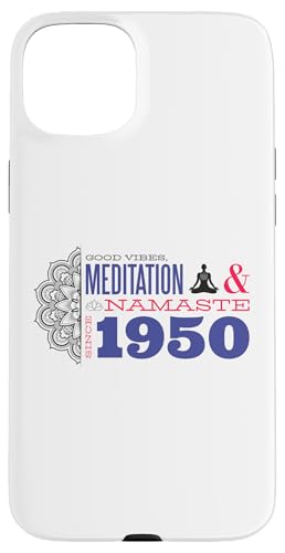 Meditating Since 1950 - 75 Years of Reflective Calm Hülle für iPhone 15 Plus von Peace, Namaste, and Chakras Store