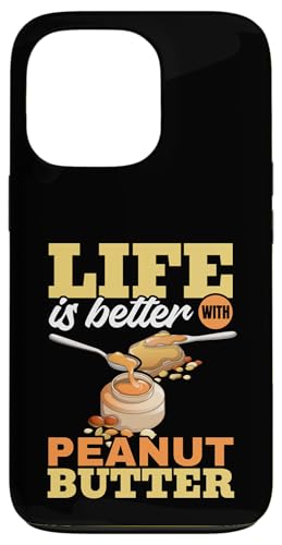 Erdnussbutter Food - Life is better with Peanut Butter Hülle für iPhone 13 Pro von Peanut Butter Foodie Humor Design