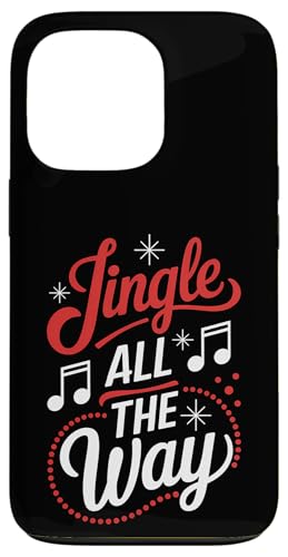 Hülle für iPhone 13 Pro Jingle All the Way Musical Weihnachten von PeeKay Apparel - Christmas