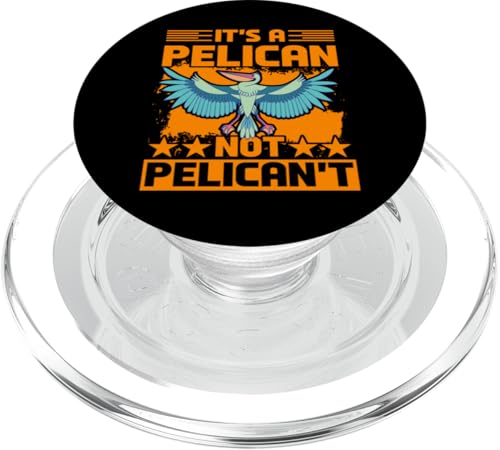 Es ist ein Pelikan, kein Pelikan, kein lustiger Pelikanliebhaber PopSockets PopGrip für MagSafe von Pelican Wildlife Ocean Cute Bird Lover Tee Apparel