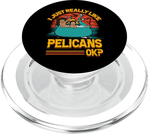 Ich mag Pelikane einfach wirklich, ok? Lustiger Pelikanliebhaber PopSockets PopGrip für MagSafe von Pelican Wildlife Ocean Cute Bird Lover Tee Apparel