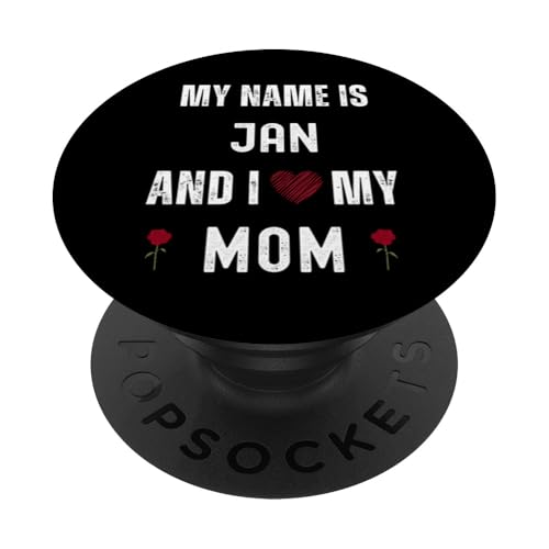 Jan Ich liebe meine Mutter Süßer persönlicher Muttertag PopSockets Klebender PopGrip von Personal Mothers Day Designs