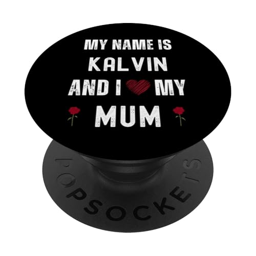 Kalvin Ich liebe meine Mutter Süßer persönlicher Muttertag PopSockets Klebender PopGrip von Personal Mothers Day Designs